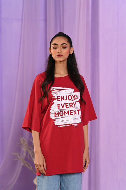 Women Oversized T-Shirt - Enjoy Every Moment